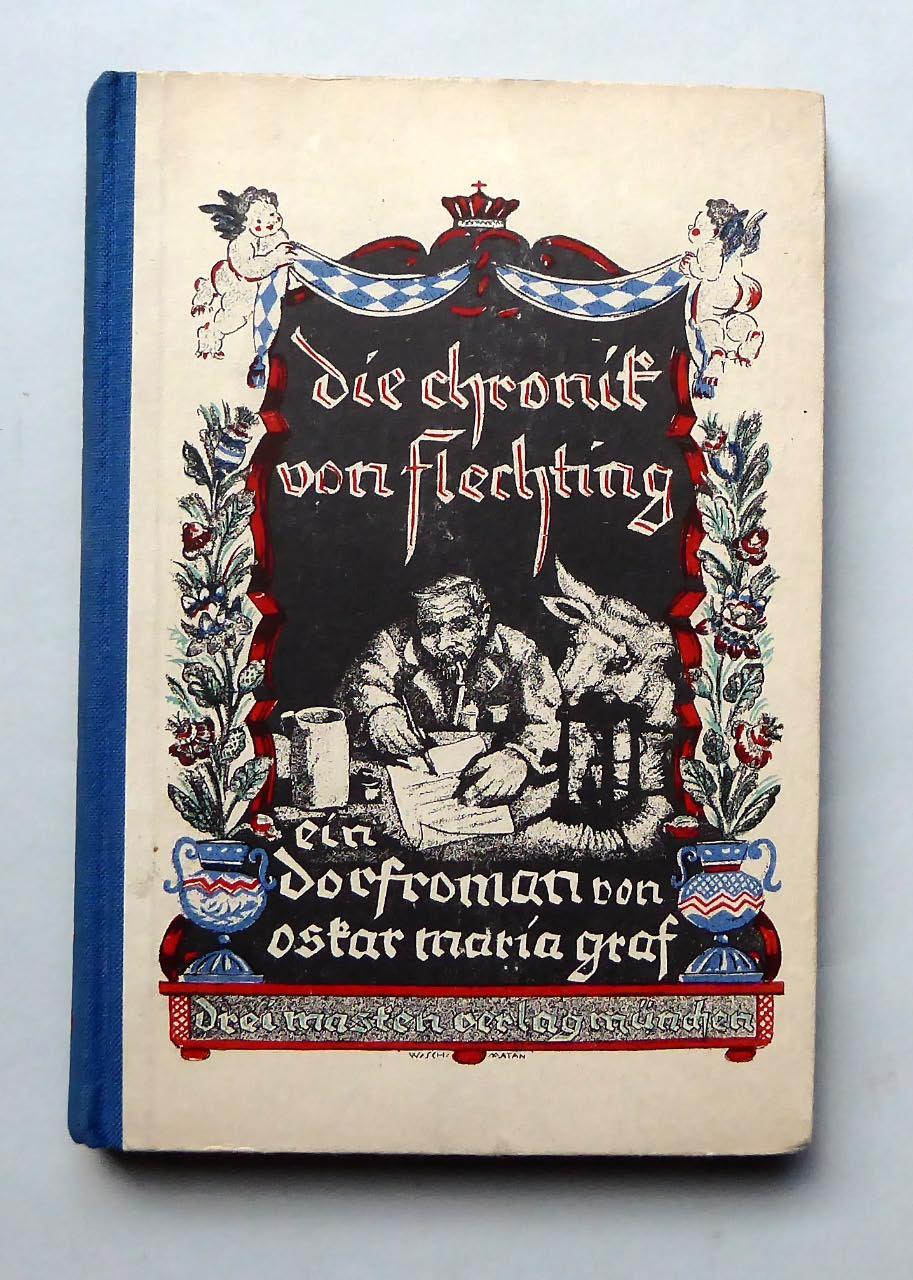 Die Chronik von Flechting. Ein Dorfroman. - GRAF, Oskar Maria