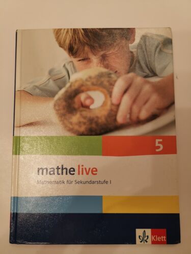 Mathe Live - Neubearbeitung: Mathe live 5. Schülerbuch. Neu: Mathematik für Seku - Unbekannt