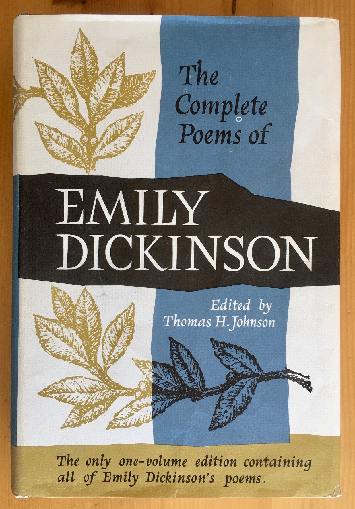 The Complete Poems of Emily Dickinson Emily Dickinson; edited by Thomas H. Johnson [Good] [Hardcover]