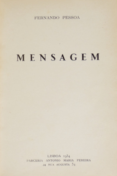 MENSAGEM. - PESSOA. (Fernando)