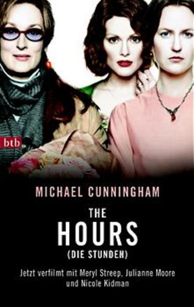 The Hours - Die Stunden: Filmausgabe (btb-TB) - Cunningham, Michael und Georg Schmidt