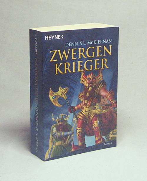 Zwergenkrieger : Roman / Dennis L. McKiernan. [Dt. Übers. von Helmut W. Pesch] - McKiernan, Dennis L.
