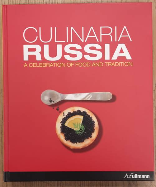 Culinaria Russia: A Celebration of Food and Tradition
