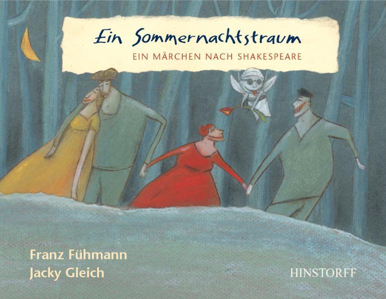 Ein Sommernachtstraum: Ein Märchen nach Shakespeare - Franz Fühmann