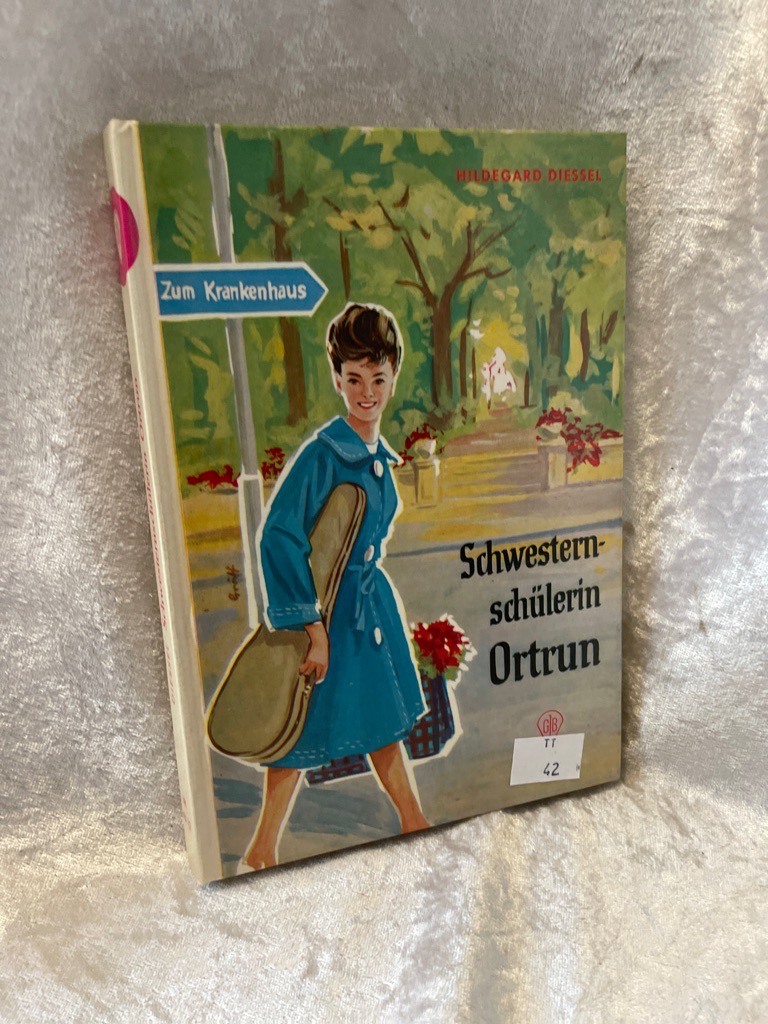 Schwesternschülerin Ortrun - Diessel, Hildegard