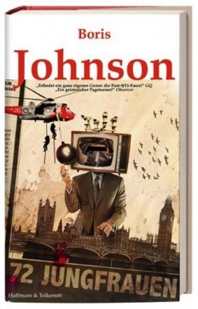 72 Jungfrauen : Roman - Boris Johnson