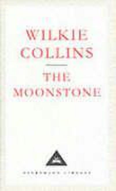 The Moonstone - Wilkie Collins