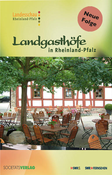 Landgasthöfe in Rheinland-Pfalz: 5. Folge 5. Folge - Junglas, Wolfgang