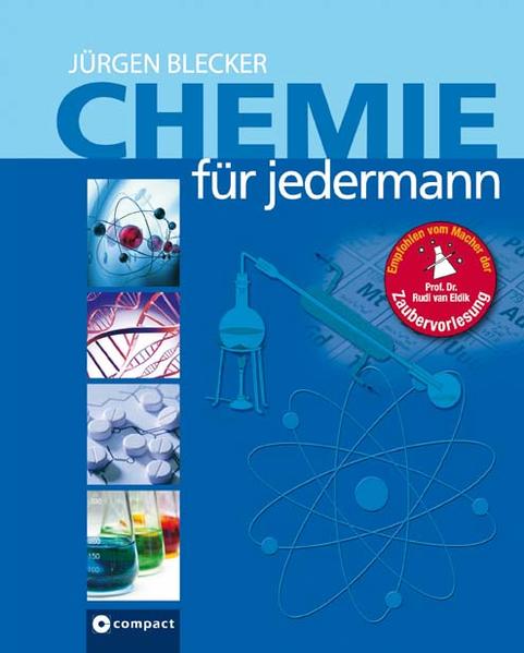 Chemie für jedermann Jürgen Blecker - Blecker, Jürgen