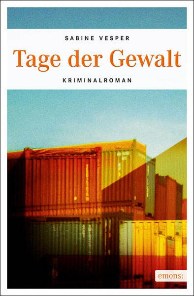 Tage der Gewalt: Kriminalroman - Vesper, Sabine