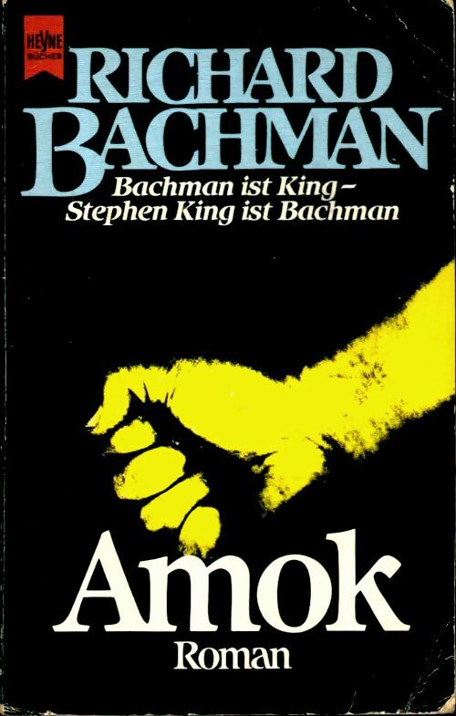 Amok - Richard Bachman - Richard Bachman