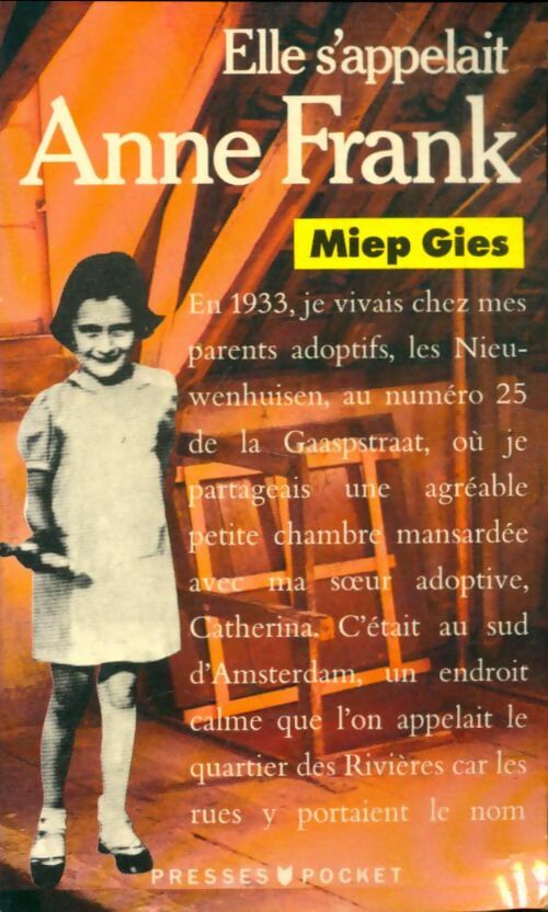 Elle s'appelait Anne Frank - Mep Gies - Mep Gies