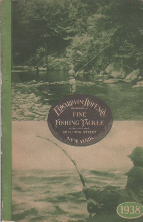 Edward Vom Hofe Fine Fishing Tackle (catalog) by Edward Vom Hofe & Company:  Good Soft cover (1938) 1st Edition