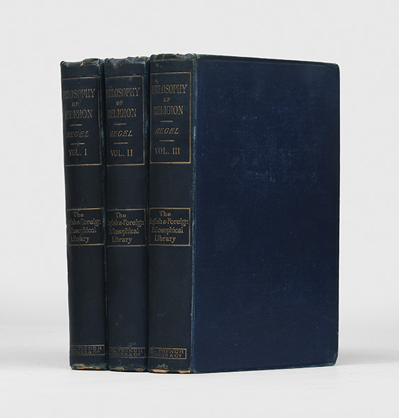 Lectures on the Philosophy of Religion, Together with a work on the proofs of the existence of God. - HEGEL, Georg Wilhelm Friedrich.