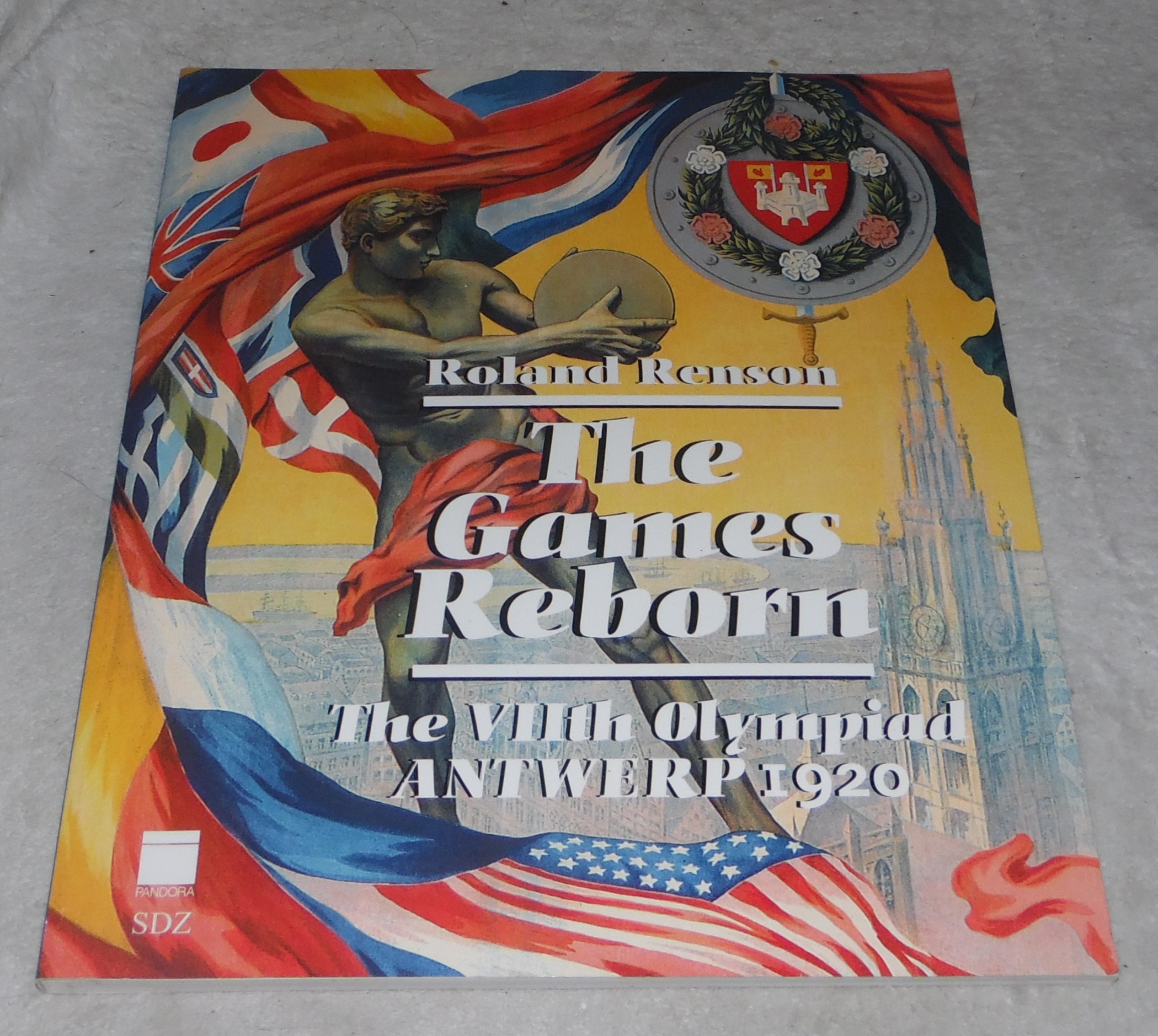 The Games Reborn. The VIIth Olympiad Antwerp 1920 - Roland Renson