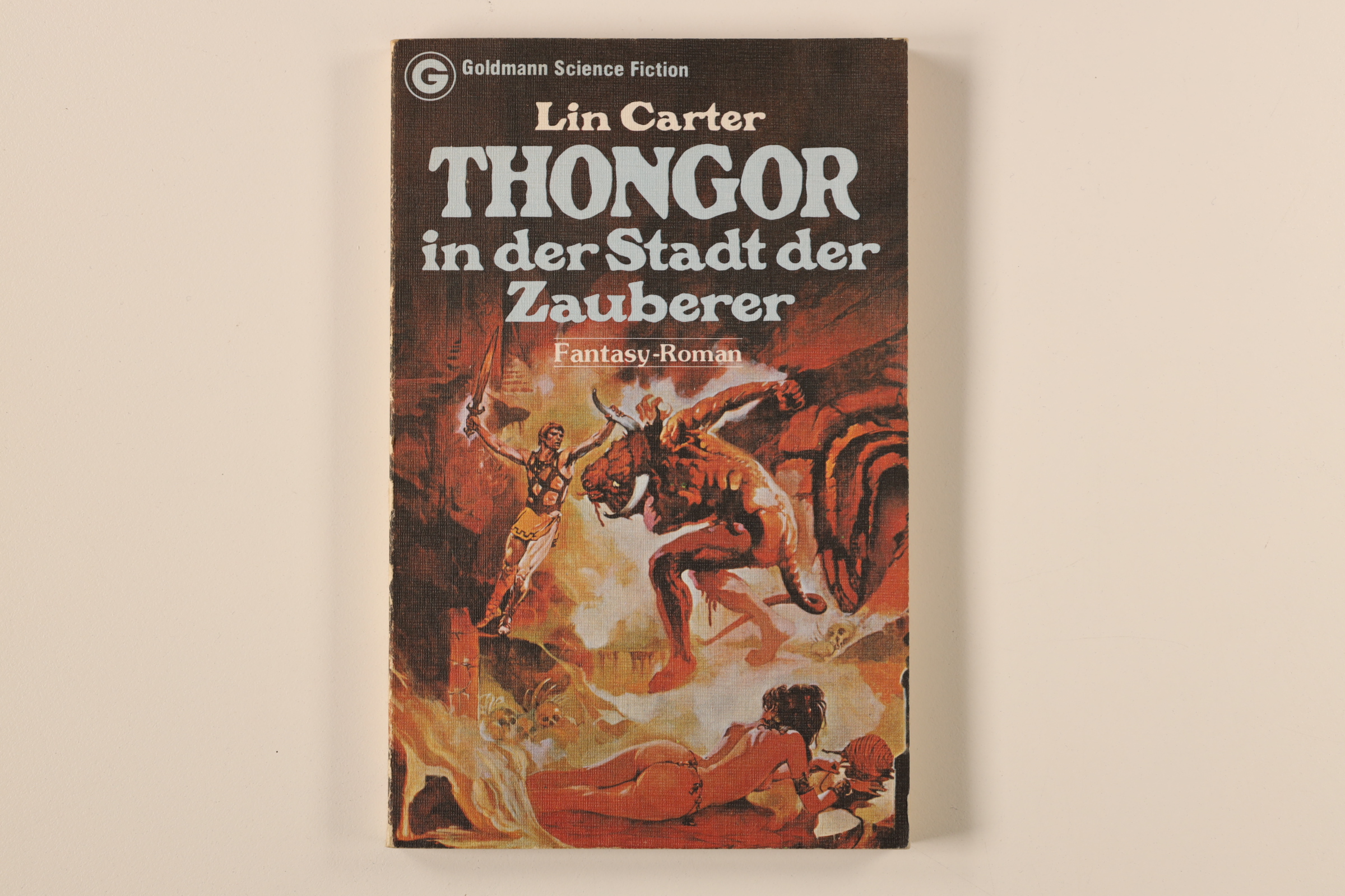 THONGOR IN DER STADT DER ZAUBERER. Fantasy-Roman = Thongor in the city of magicians - Carter, Lin