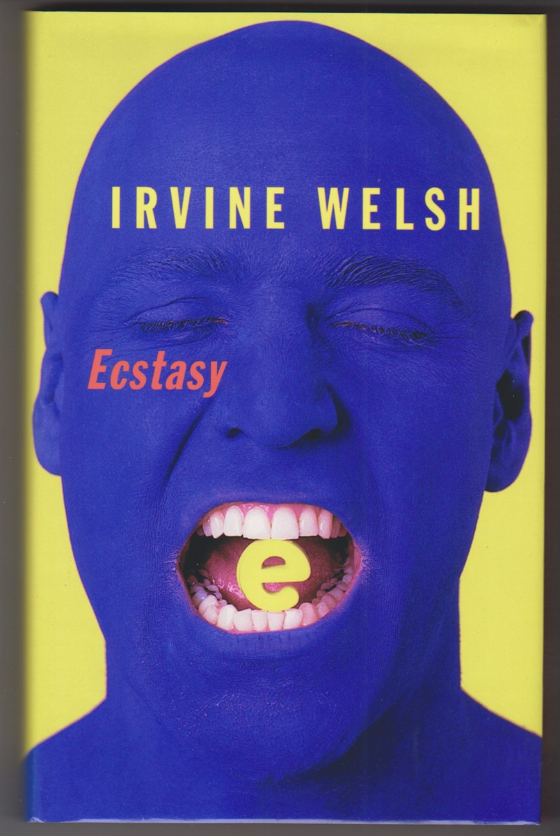 Ecstasy - Welsh, Irvine