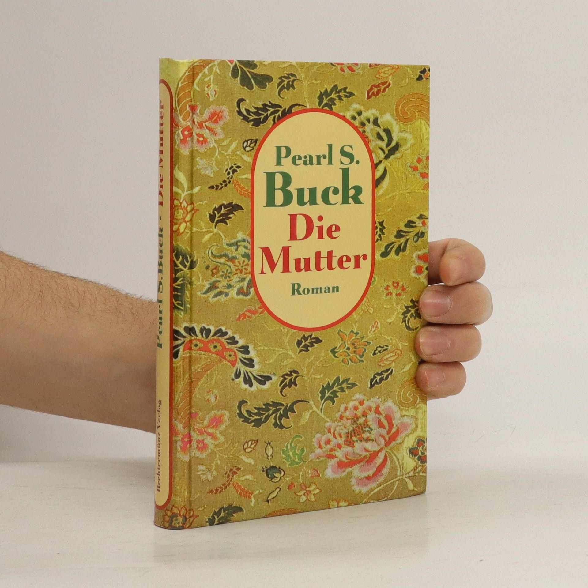 Die Mutter - Pearl S. Buck