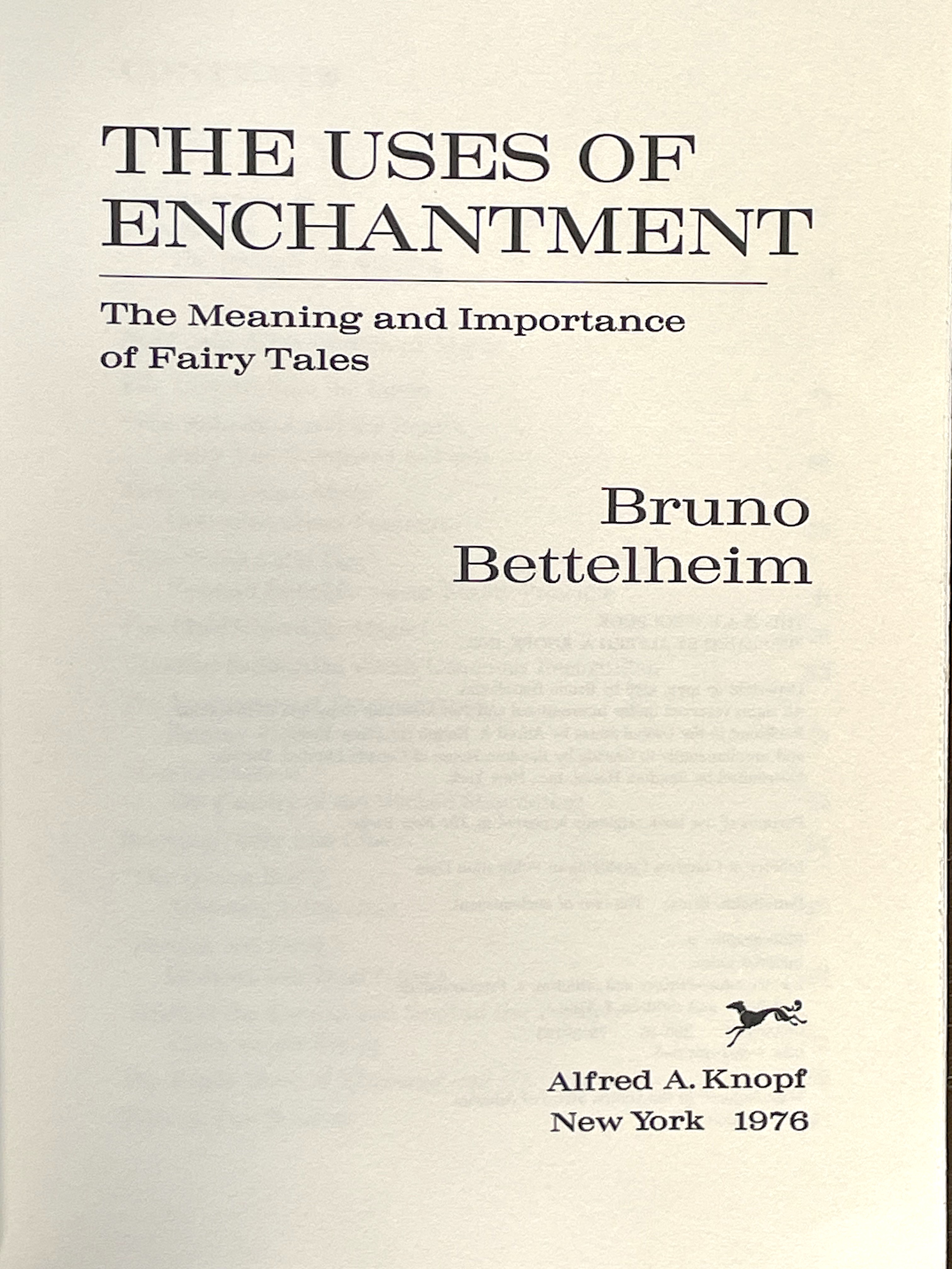 The Uses of Enchantment: The Meaning and Importance of Fairy Tales by ...