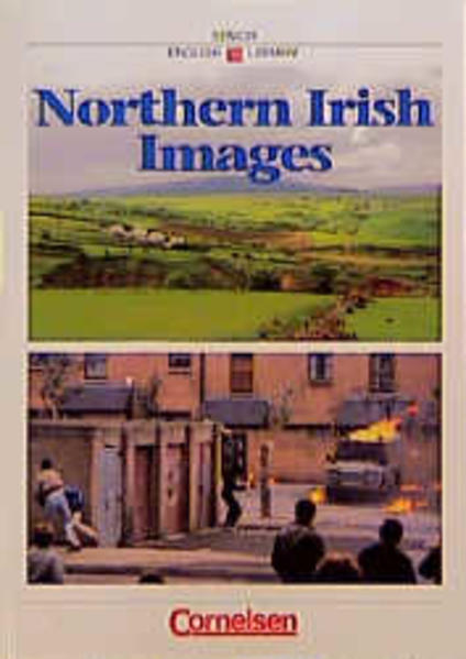 Northern Irish Images Schülerheft - McBride-Gutknecht, Sheila, Valerie McCord-Hellmann und Hilary Reid