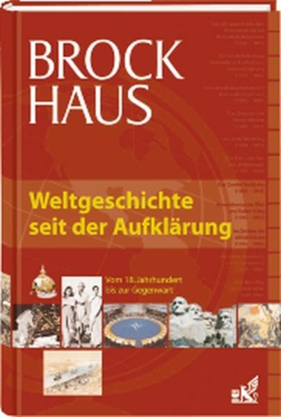 Brockhaus Weltgeschichte seit der Aufklärung Vom 18. Jahrhundert bis zur Gegenwart - Herbert Rittlinger