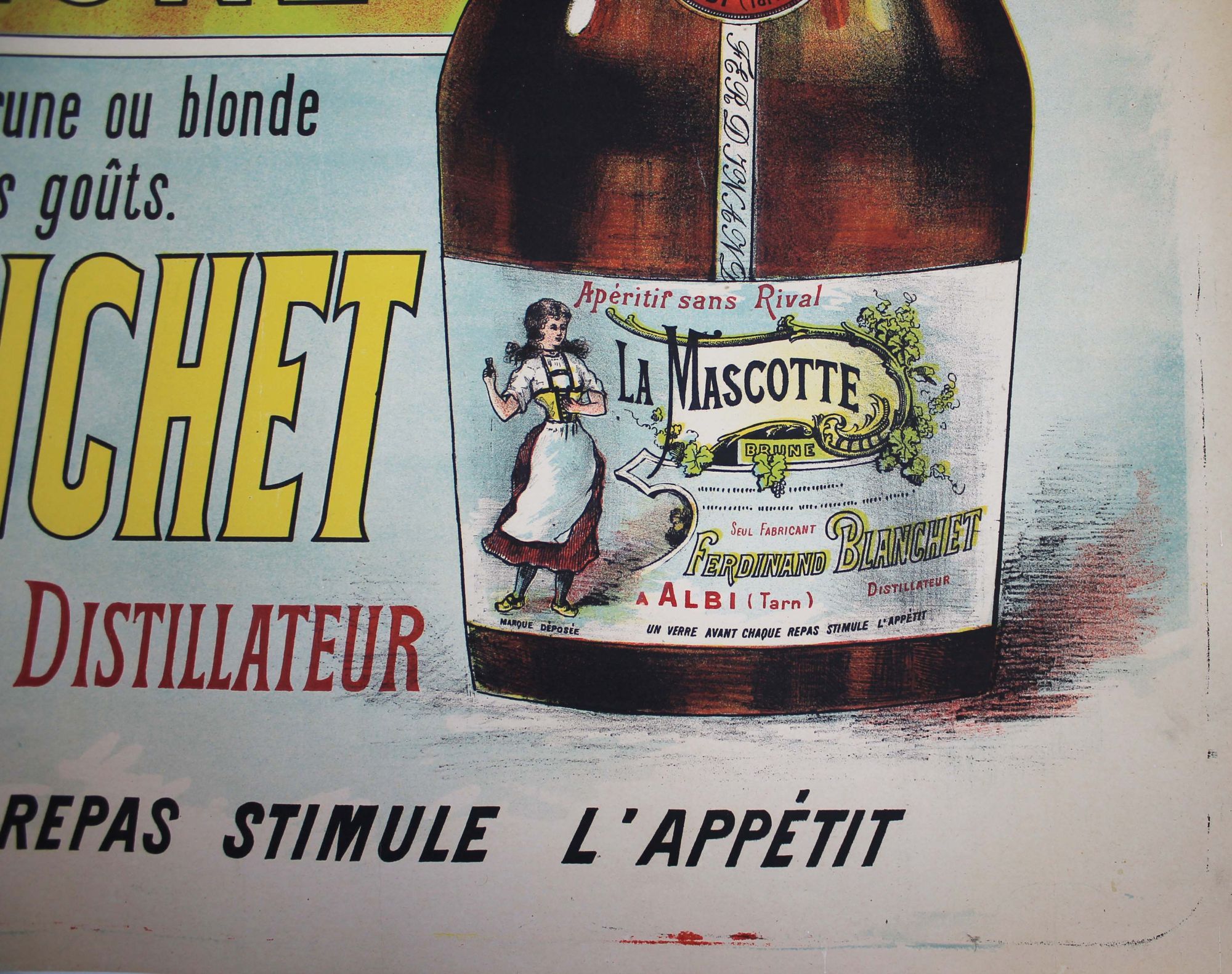Apéritif sans Rival. La Mascotte. Offre à ton meilleur ami une Mascotte brune ou blonde selon ses goûts. Seul fabricant Ferdinand Blanchet, distillat