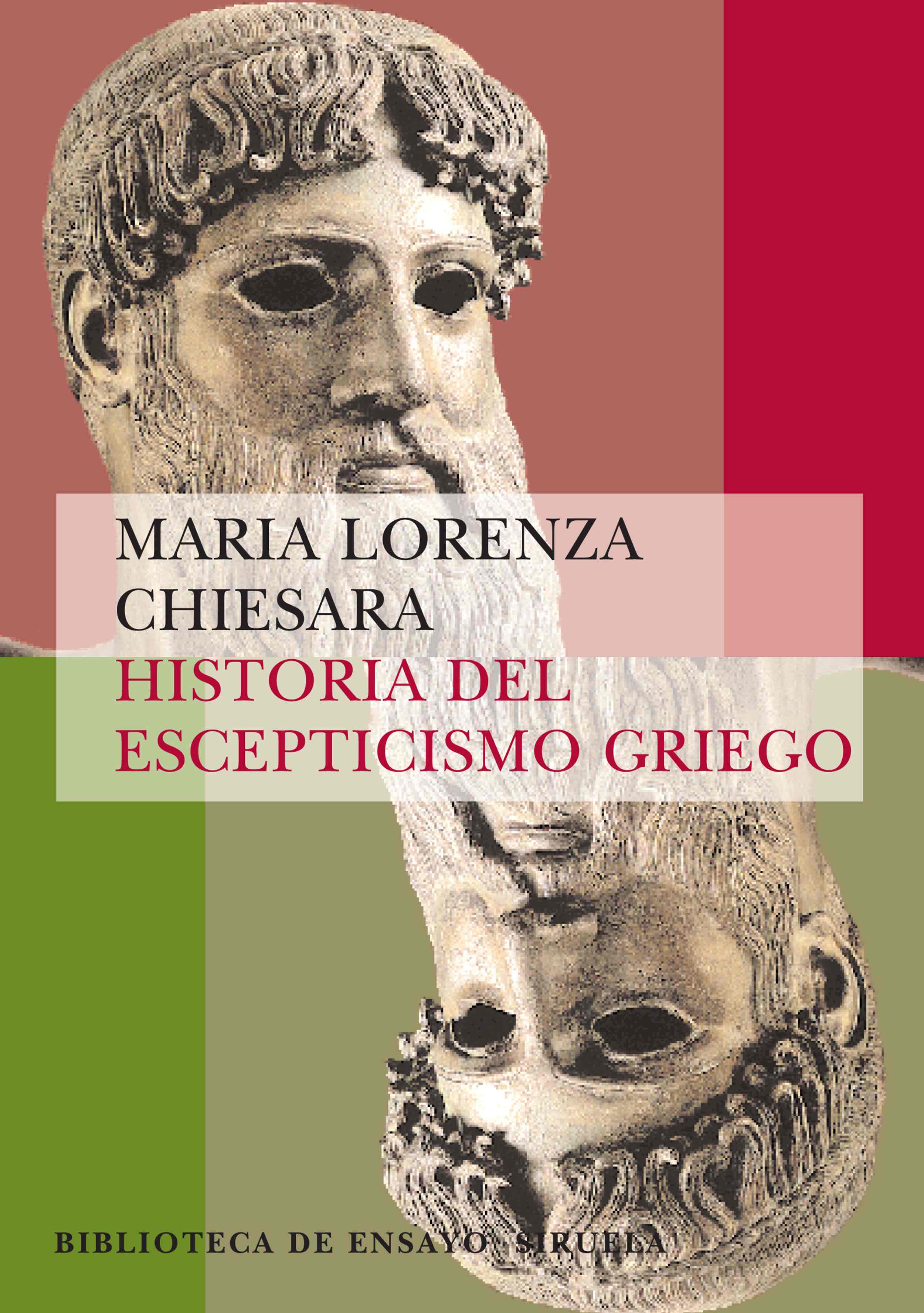 Historia del escepticismo griego . - Chiesara, Maria Lorenza