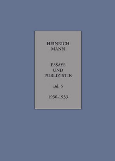Essays und Publizistik - Heinrich Mann