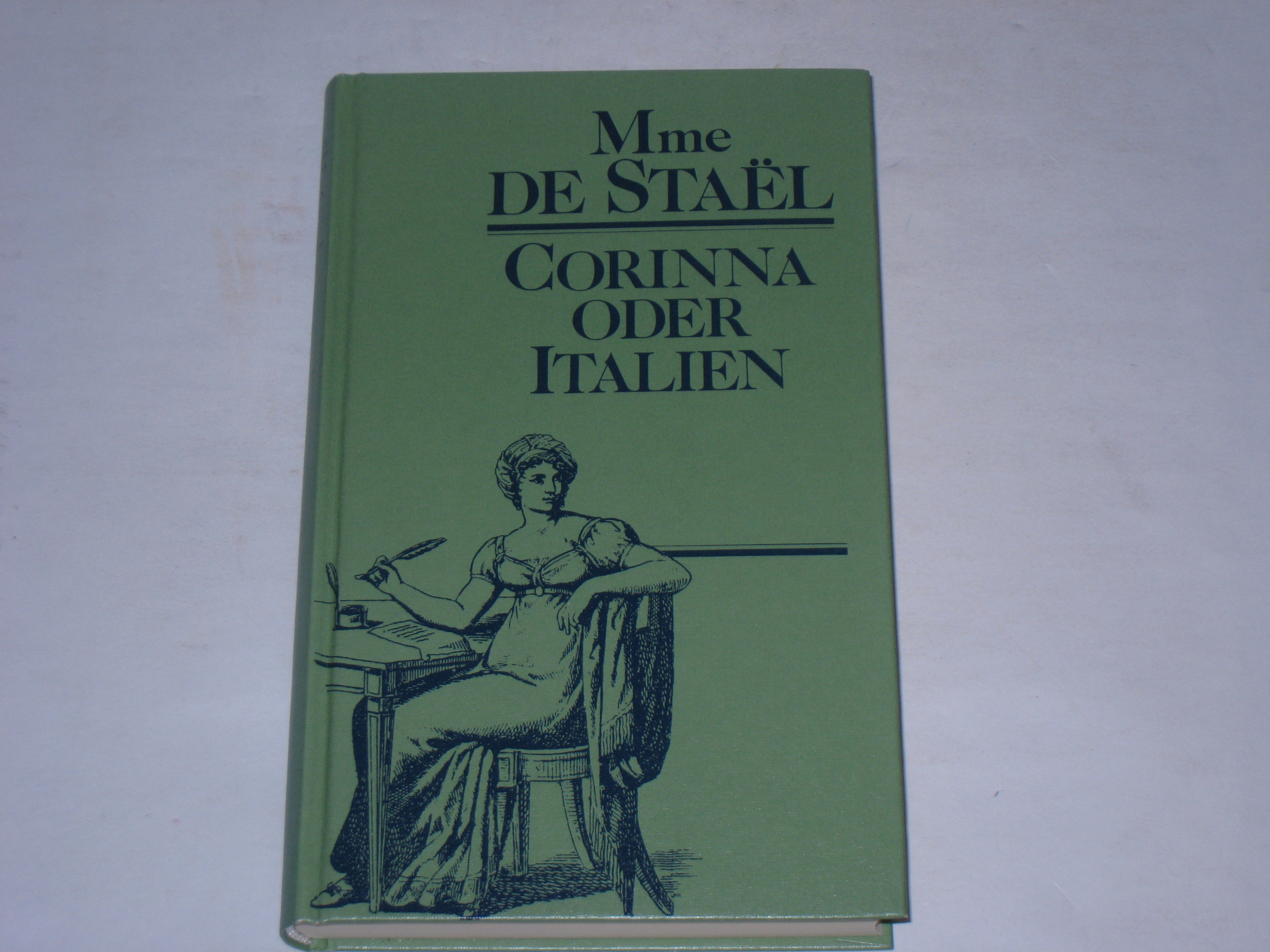 Corinna oder Italien. - Stael, Germaine de