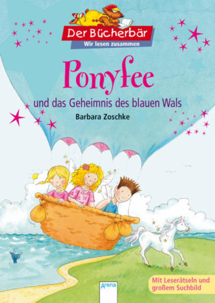 Ponyfee und das Geheimnis des blauen Wals: Mit Leserätseln und großem Suchbild. Der Bücherbär: Wir lesen zusammen - Zoschke, Barbara und Corina Beurenmeister