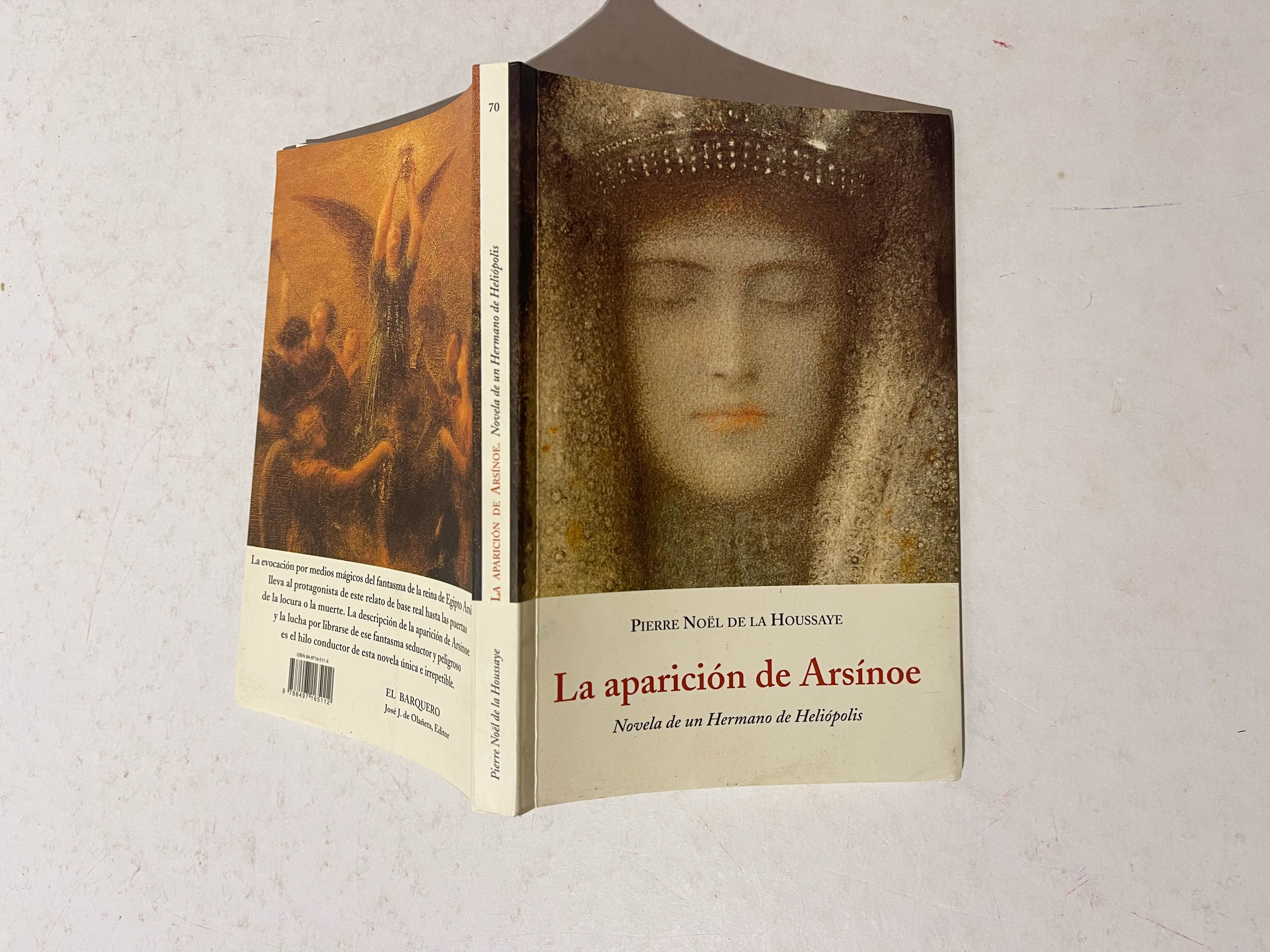 La aparición de Arsínoe. Novela de un hermano de Heliópolis - Pierre Noel De La Houssaye