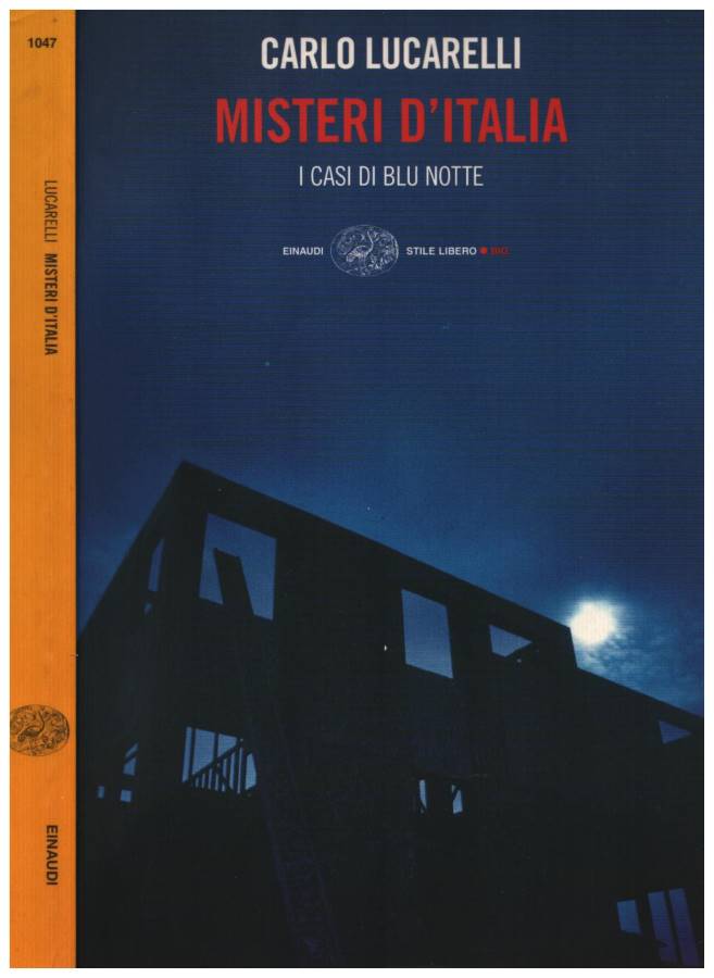 Misteri d'Italia I casi di Blu notte - Lucarelli Carlo