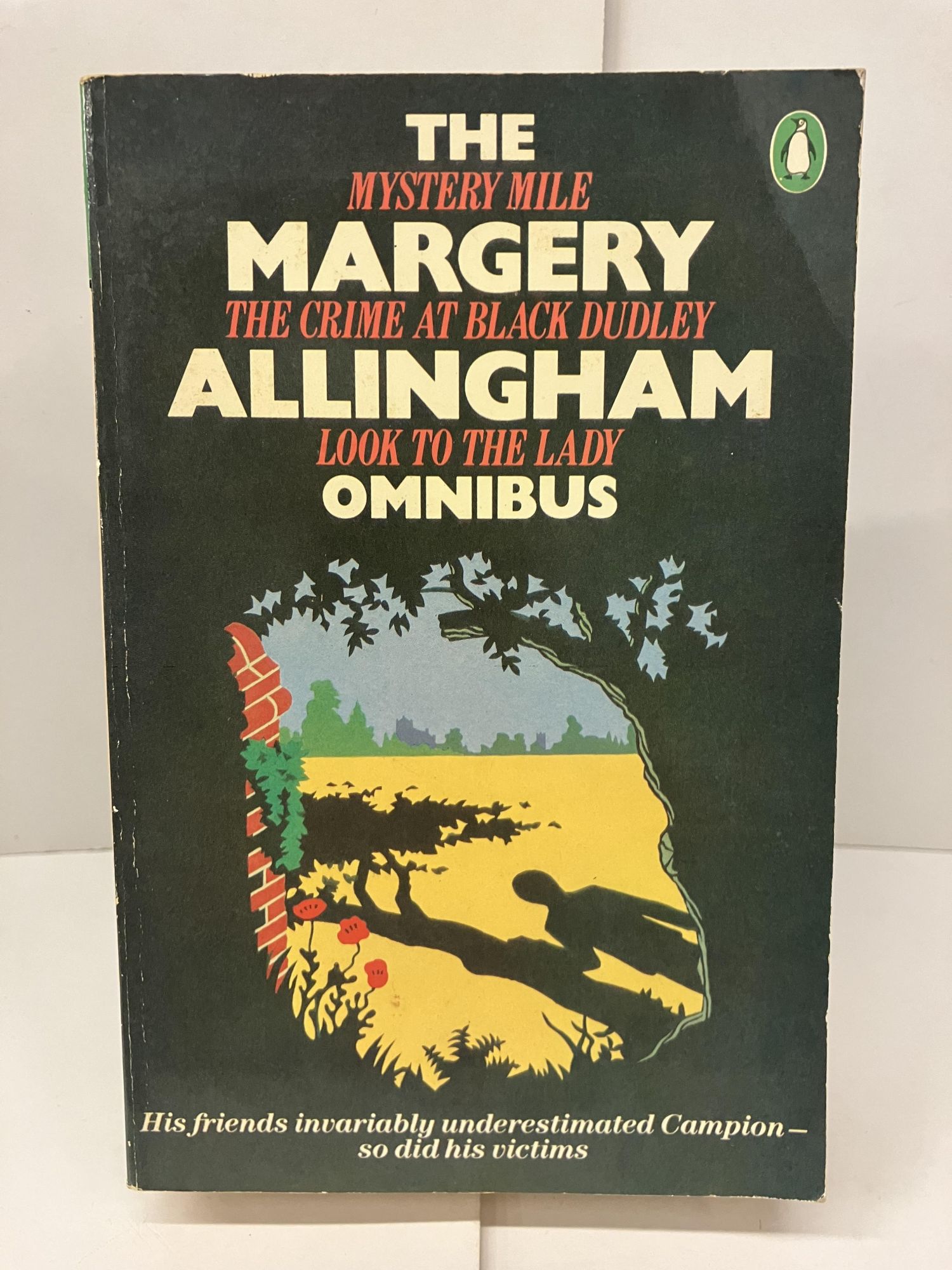 Margery Allingham Omnibus: Mystery Mile, The Crime at Black Dudley, Look to the Lady - Allingham, Margery