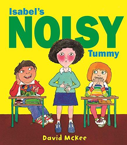 Isabel's Noisy Tummy - McKee, David