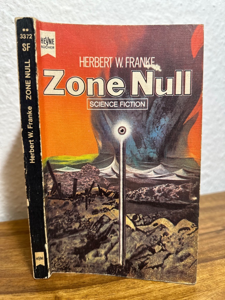 Zone Null. Science Fiction Roman. Deutsche Übersetzung von Walter Brumm. - Franke, Herbert W.