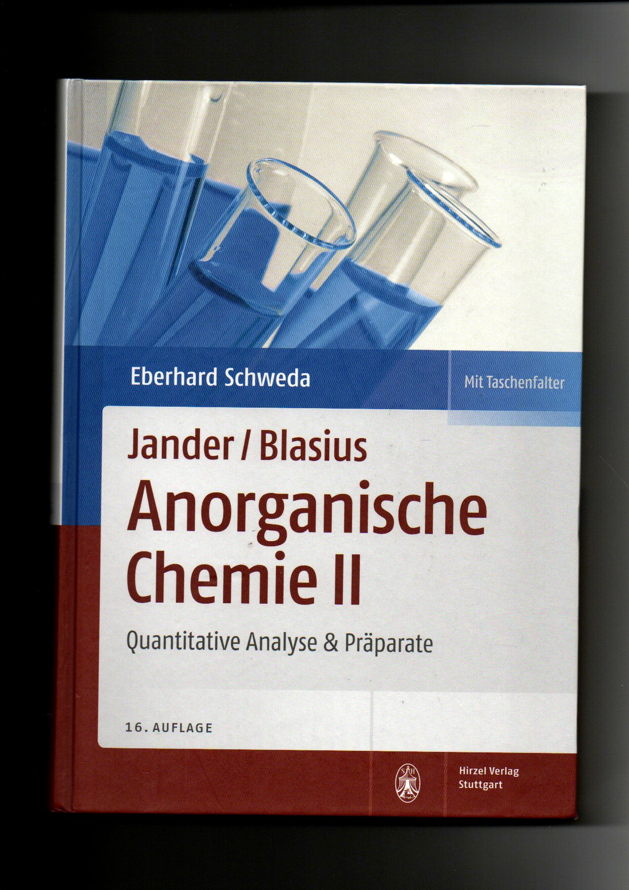 Schweda, Jander, Blasius, Anorganische Chemie 2 Quantitative Analyse und Präparate - Jander, Gerhart (Verfasser), Ewald (Verfasser) Blasius und Eberhard Schweda
