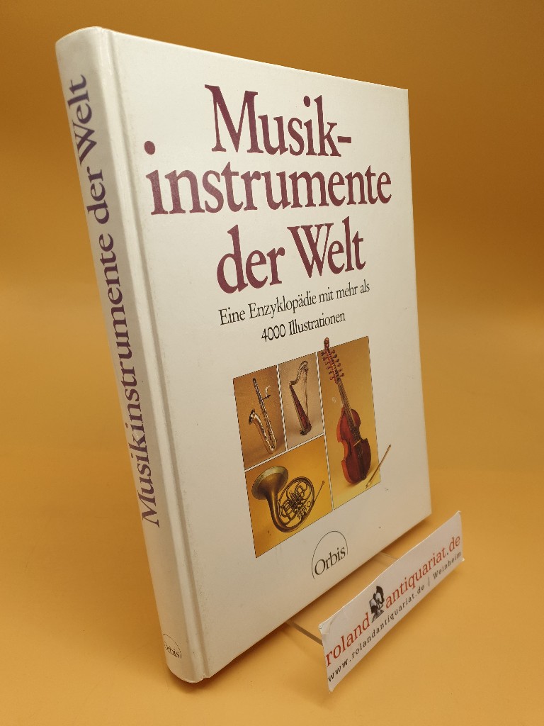 Musikinstrumente der Welt ; mehr als 1600 Musikinstrumente mit über 4000 Ill. - Baumgartner, Alfred