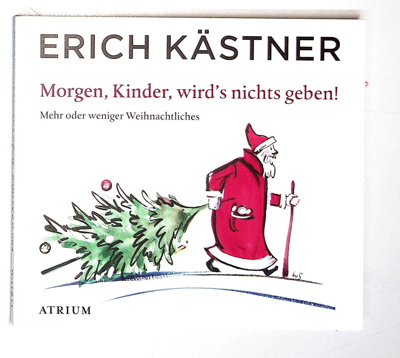 Morgen Kinder Wird'S Was Geben - Kästner, Erich