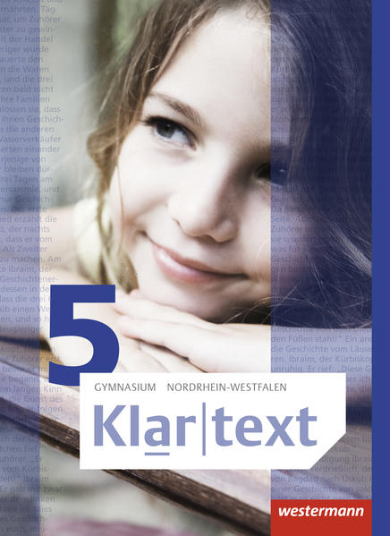 Klartext - Ausgabe 2015 für Gymnasien (G8) in Nordrhein-Westfalen: Schülerband 5 - Bartsch, Markus, Gudrun Dorndorf Hiltrud Fox u. a.