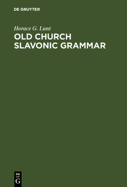 Old Church Slavonic Grammar - Lunt Horace, G.