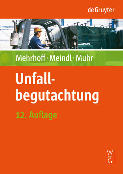 Unfallbegutachtung - Mehrhoff, Friedrich, Ch. Meindl Renate und Gert Muhr