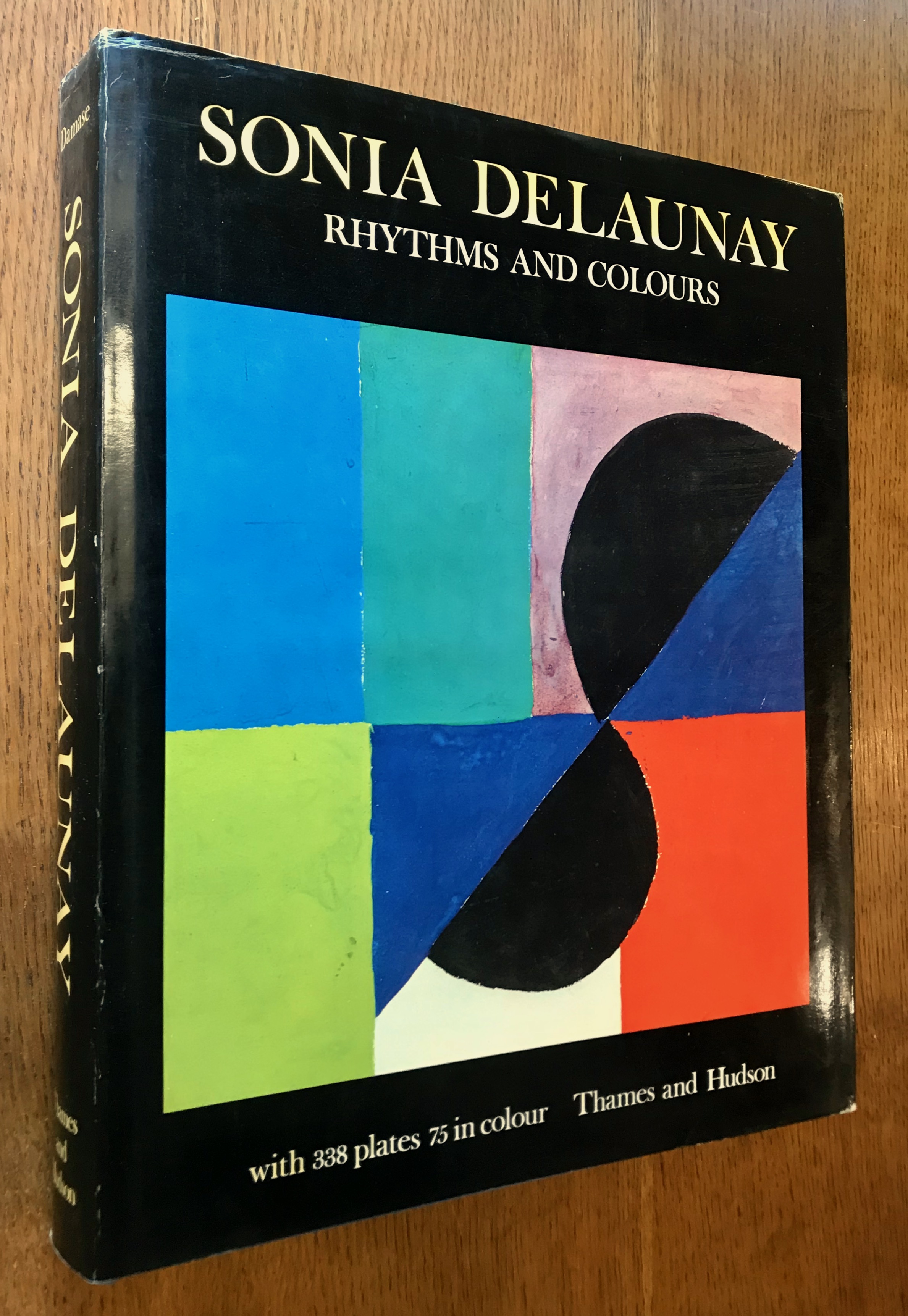 SONIA DELAUNAY, Rhythms and Colours. - DAMASE, Jaques. Preface by Michel Hoog.