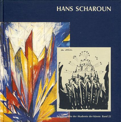 Hans Scharoun. Zeichnungen, Aquarelle, Texte. Schriftenreihe der Akademie der Künste. Band 22. - Wendschuh, Achim (Hrsg.)