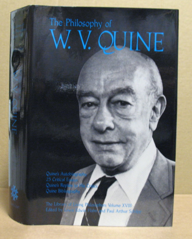The Philosophy of W. V. Quine. - Hahn, Lewis Edwin/ Schilpp, Paul Arthur