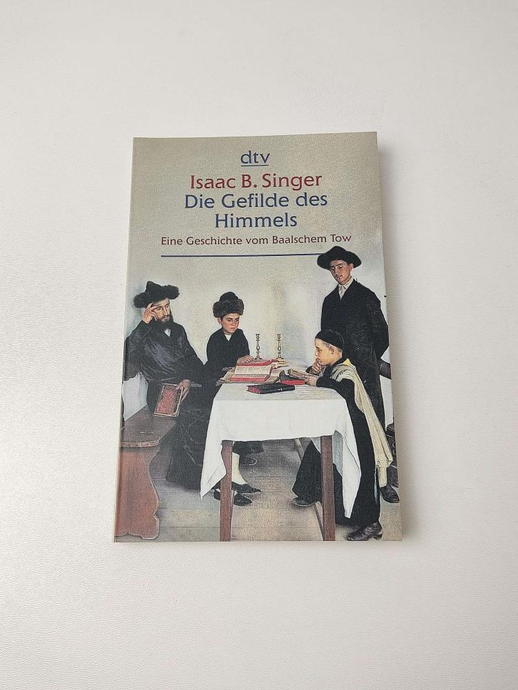 Die Gefilde des Himmels: Eine Geschichte vom Baalschem Tow - Isaac Bashevis Singer