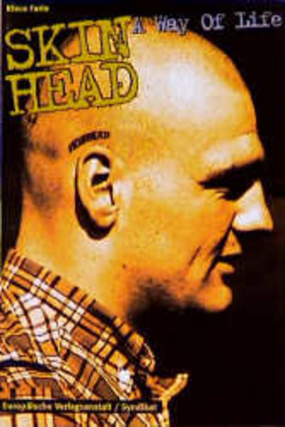 Skinhead, Bd.1, A Way of Life - Farin, Klaus