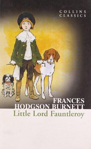 Little Lord Fauntleroy (Collins Classics) - Hodgson Burnett, Frances