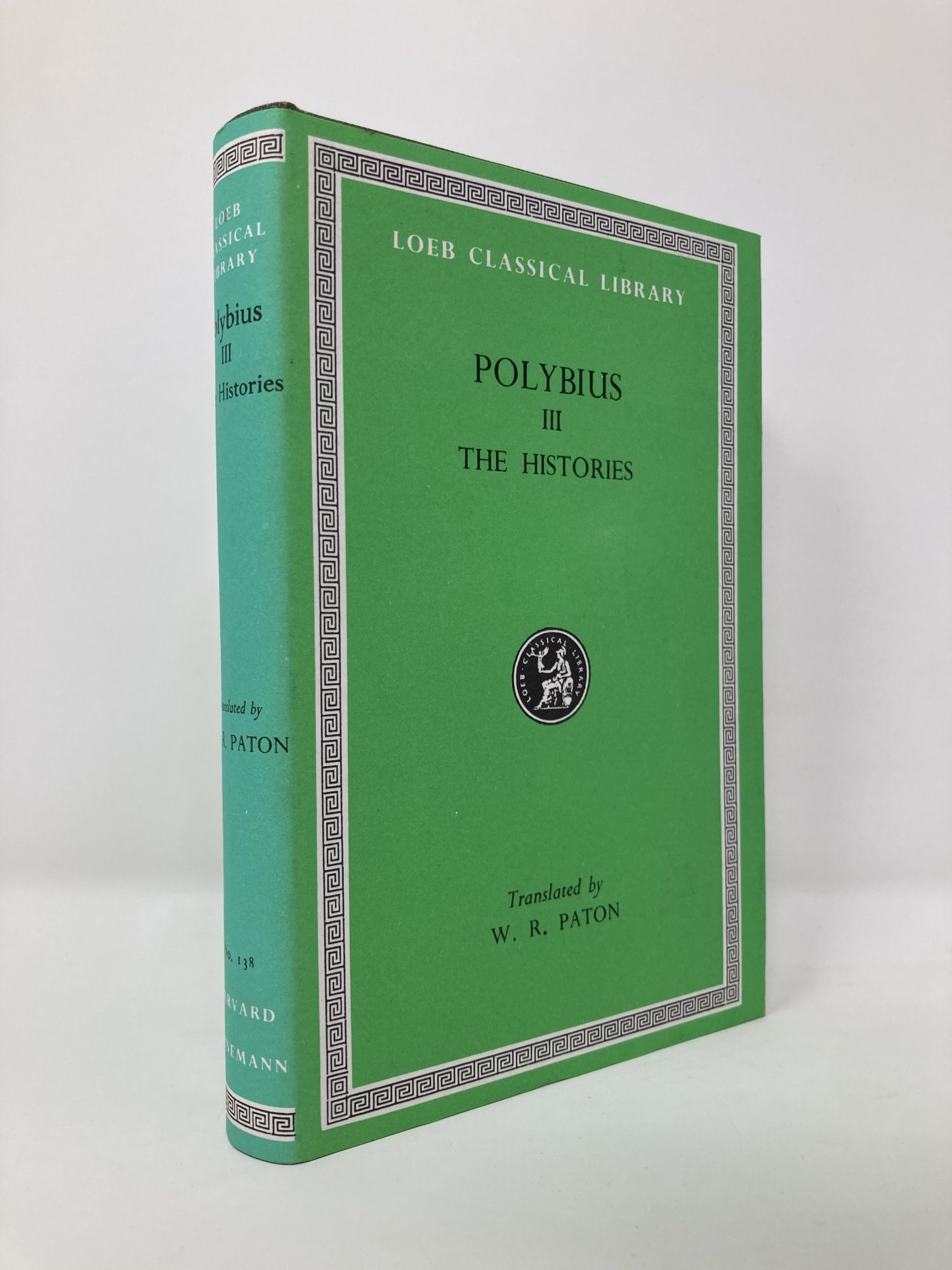 Polybius: The Histories, Volume III, Books 5-8 (Loeb Classical Library No. 138) - Polybius; Paton, W. R.