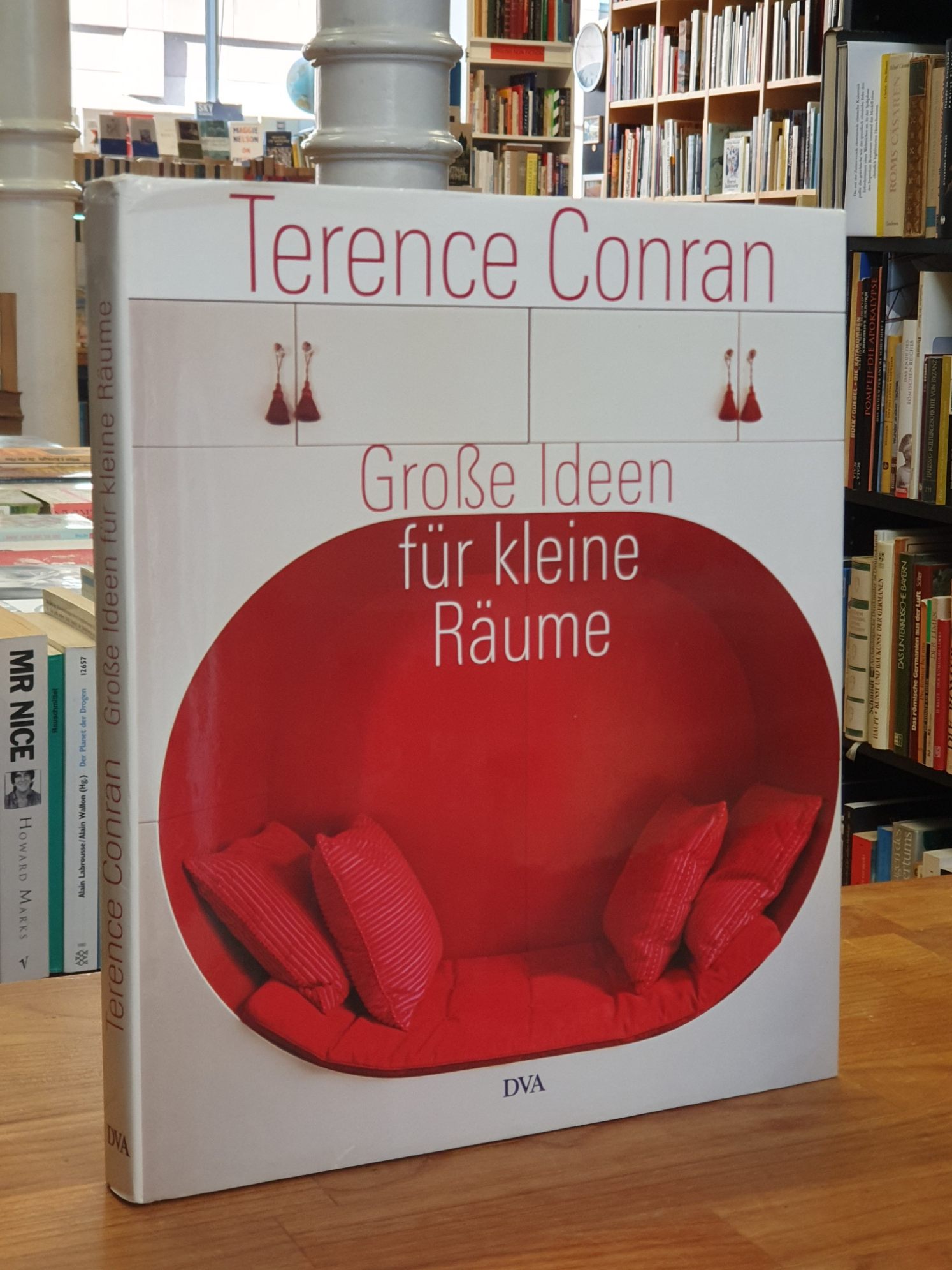 Große Ideen für kleine Räume - Design, Möbel, Dekoration, Ideen für kleine Häuser, - Conran, Terence,