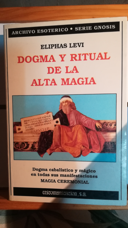 DOGMA Y RITUAL DE LA ALTA MAGIA - ELIPHAS LEVI